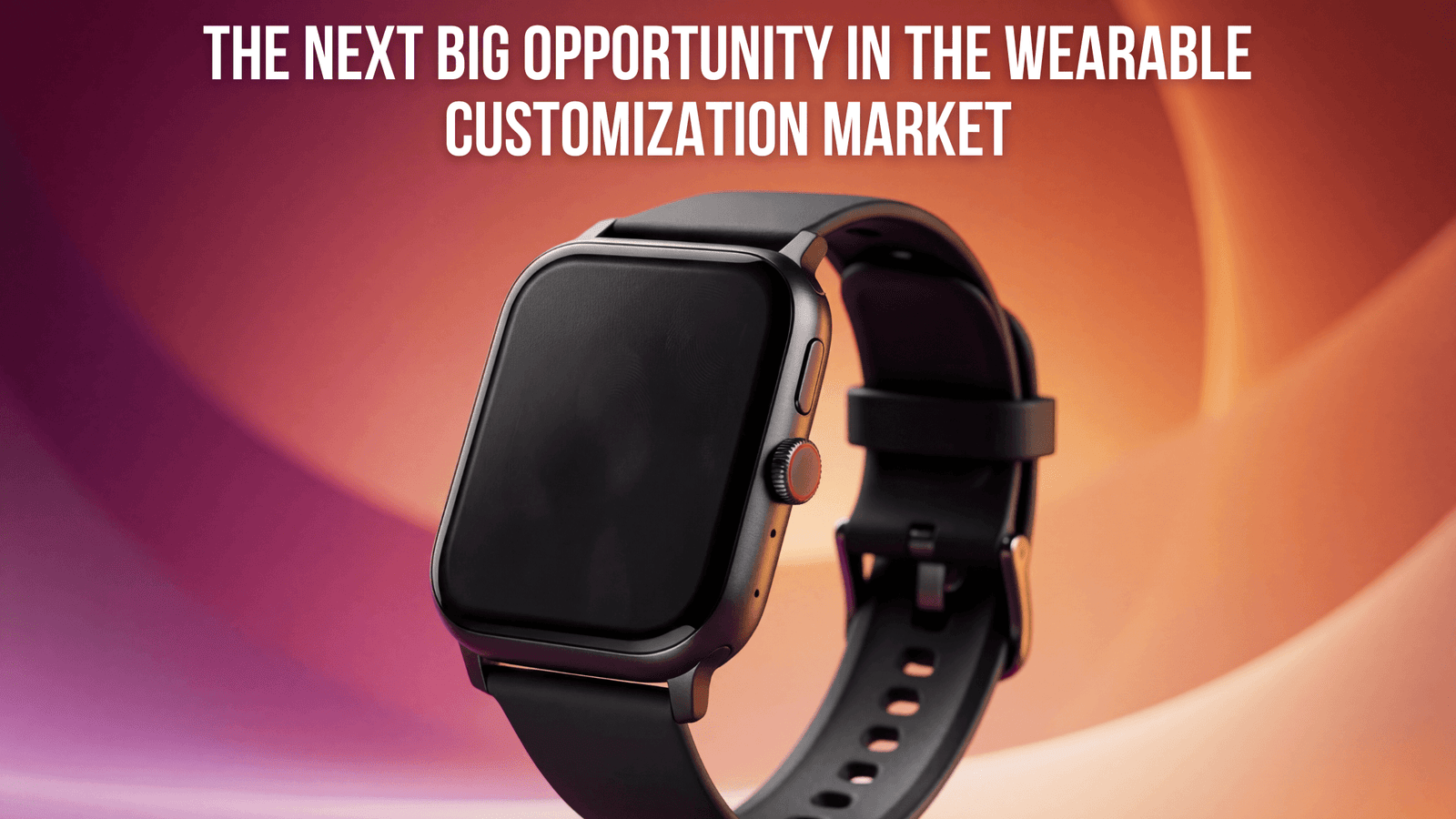 Smartwatch Skin Templates: The Next Big Opportunity in the Wearable Customization Market